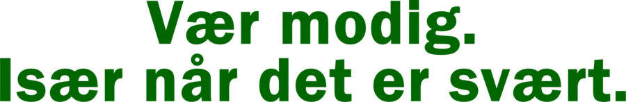 Vær Modig